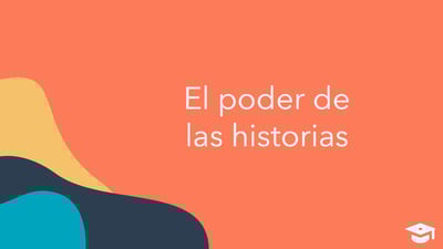 El poder de las historias  