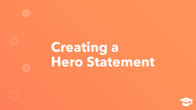 Creating a Hero Statement