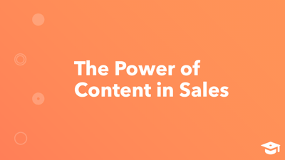 The Power of Content in Sales