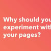 Thumbnail for Running Page Experiments in HubSpot