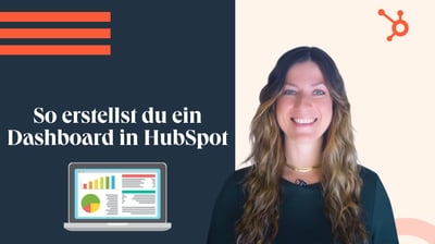 So erstellst du ein Dashboard in HubSpot