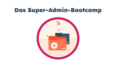 HubSpot Academy Super-Admin-Bootcamp