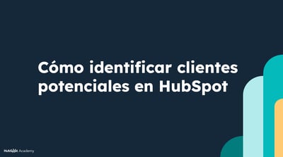 Cómo identificar leads en HubSpot