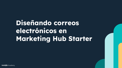 Diseño de correos electrónicos en Marketing Hub Starter
