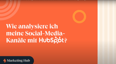 Wie analysiere ich meine Social-Media-Kanäle mit HubSpot?