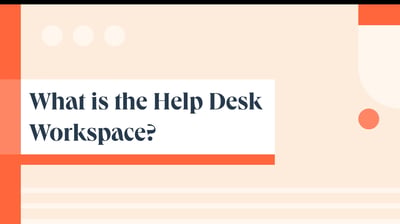 O que é o Espaço de Trabalho de Help Desk?