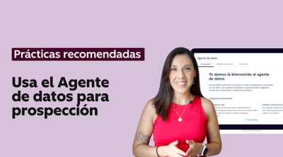 Usa el agente de datos para personalizar la prospección de ventas