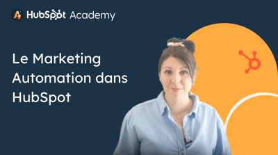 Le marketing automation dans HubSpot