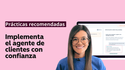 Implementa el agente de clientes con confianza