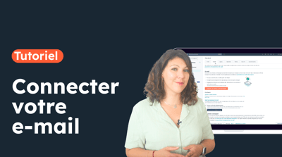 Comment connecter votre e-mail à HubSpot