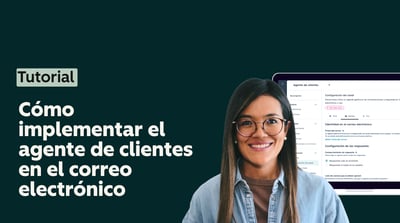 Cómo implementar el agente de clientes en el correo electrónico 