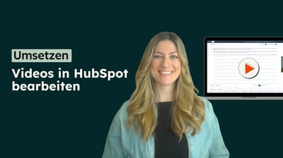 Videos direkt in HubSpot bearbeiten