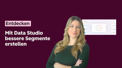 Mit Data Studio bessere Segmente erstellen