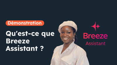 Qu'est-ce que Breeze assistant ?