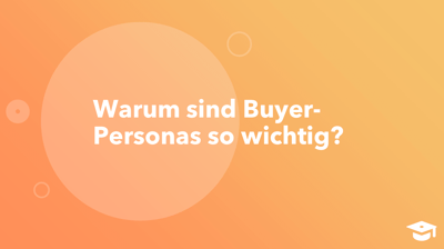 Buyer-Personas entwickeln
