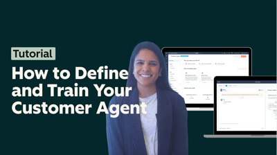 Como Definir e Treinar Seu Customer Agent