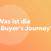 Thumbnail für Die „Buyer‘s Journey“