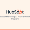 Thumbnail for HubSpot Marketing AI Micro-Internship Program