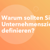 Thumbnail für Unternehmensziele definieren