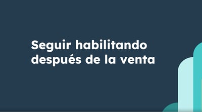 Seguir habilitando después de la venta
