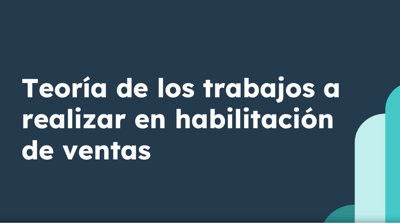 Teoría de los trabajos por realizar en habilitación ventas