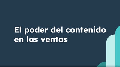 El poder del contenido en la habilitación de ventas